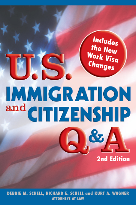 Title details for U.S. Immigration and Citizenship Q&A by Debbie M. Schell Attorney at Law - Available